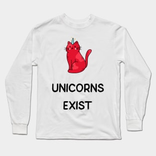 Unicorns Exist Long Sleeve T-Shirt
